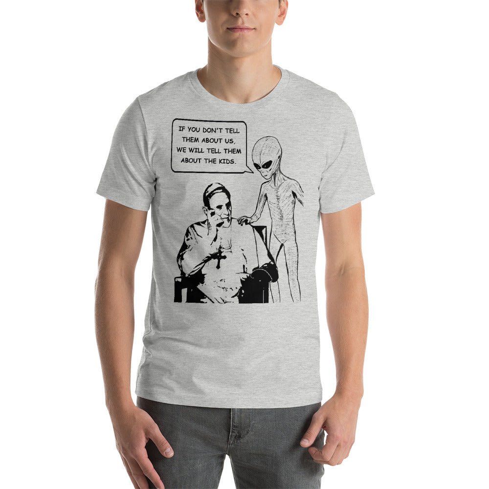 "If You Don't Tell Them About Us, We Will Tell Them About The Kids" Short-Sleeve Unisex T-Shirt