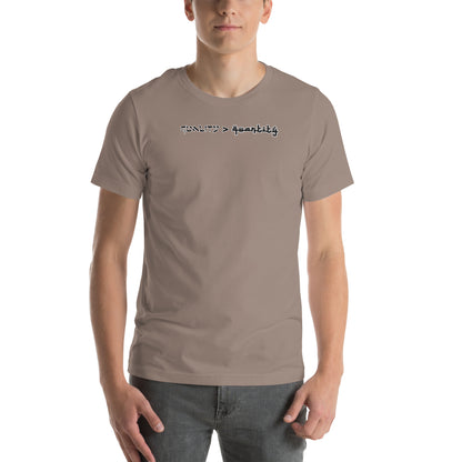 Quality over Quantity Jewish pride t-shirt – pebble, front view