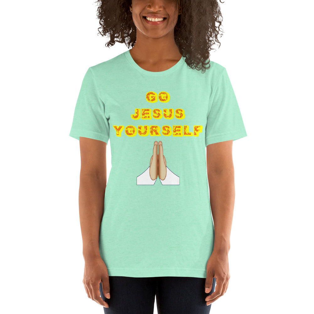 Go Jesus Yourself Short-Sleeve Unisex T-Shirt
