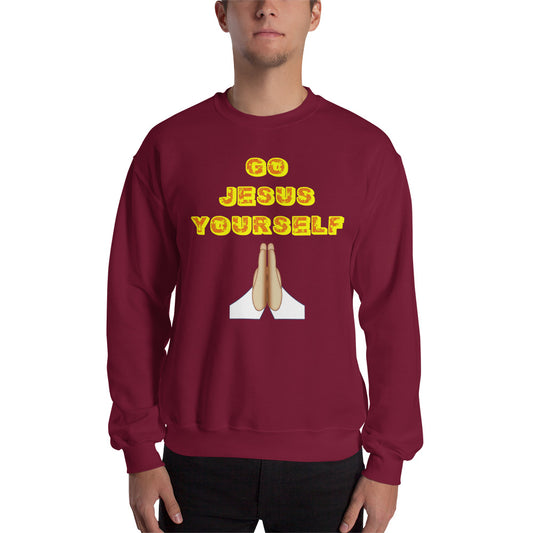 Go Jesus Yourself Unisex Sweatshirt